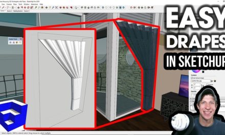 Modeling DRAPES AND CURTAINS in SketchUp