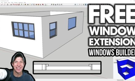 FREE Window Creation Extension for SketchUp – Windows Builder