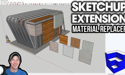 MATERIAL REPLACER for SketchUp – SketchUp Extension Introduction!