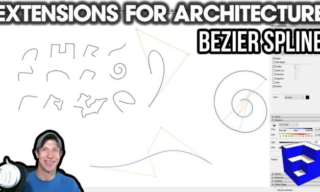 SketchUp Extensions FOR ARCHITECTURE – Advanced Curves in SketchUp with Bezier Spline!