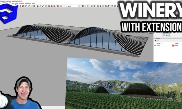 Modeling Complex Structures in SketchUp – The Winery