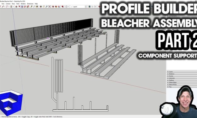 Creating a Bleacher Assembly in Profile Builder and SketchUp – Part 2 – Component Supports