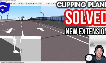 SketchUp Clipping Plane issue SOLVED – New Clipping Plane Extension