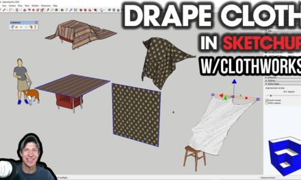 DRAPING CLOTH over objects in SketchUp with Clothworks!