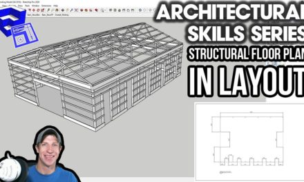 Structural Floor Plan IN LAYOUT – SketchUp Architectural Skills Series