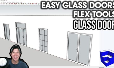 Easy GLASS DOORS in SketchUp – New FlexDoor Glass from FlexTools!
