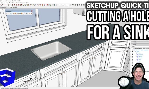 Cutting Holes IN COUNTERS for Sinks in SketchUp – One Easy Way