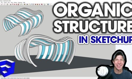 ORGANIC STRUCTURES in SketchUp with Flowify and Curviloft!