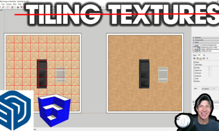 Avoiding TILING Textures Images in SketchUp!