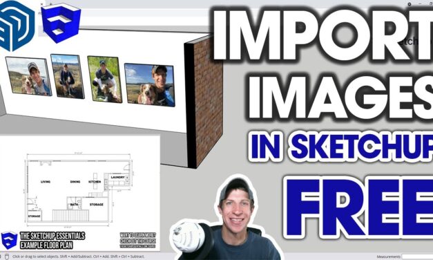 Importing and Using IMAGES in SketchUp Free!